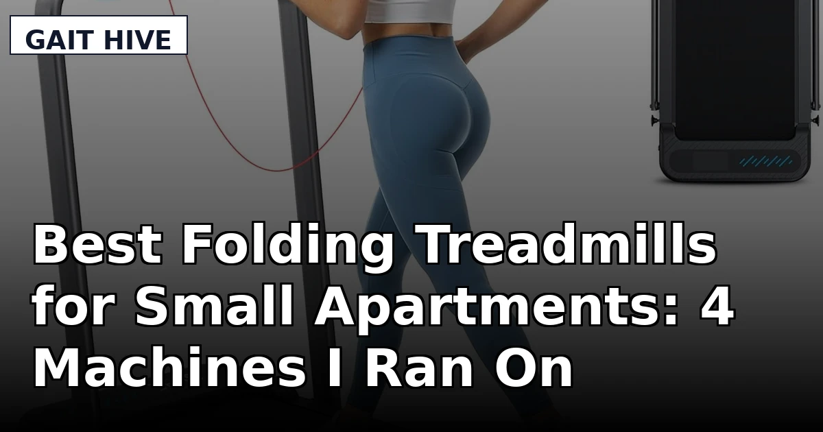 Best Folding Treadmills for Small Apartments: 4 Machines I Ran On