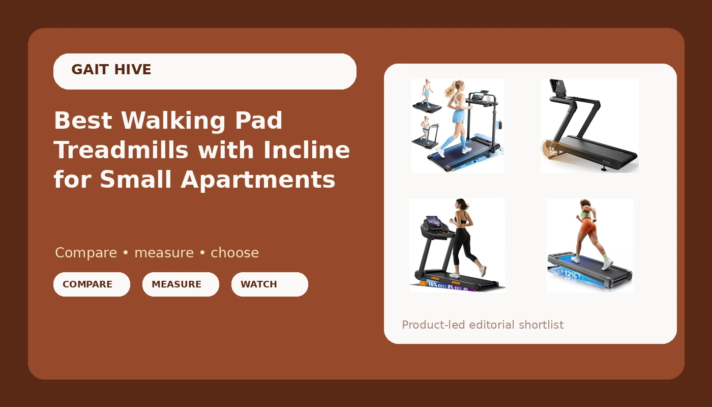 Best Walking Pad Treadmills with Incline for Small Apartments