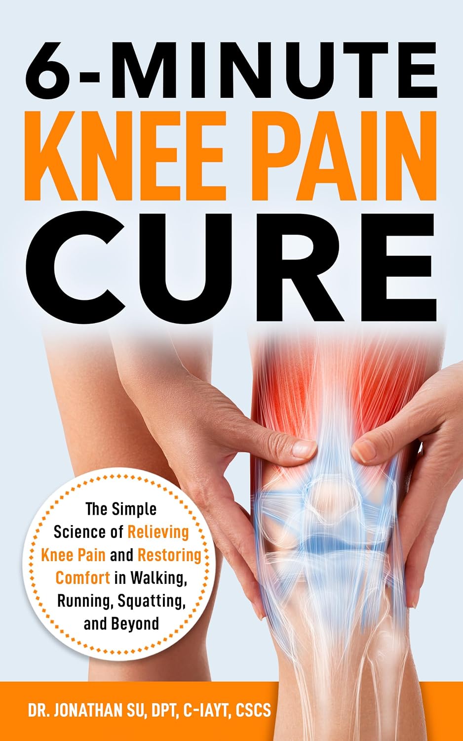 6-Minute Knee Pain Cure (B0D42B916T)