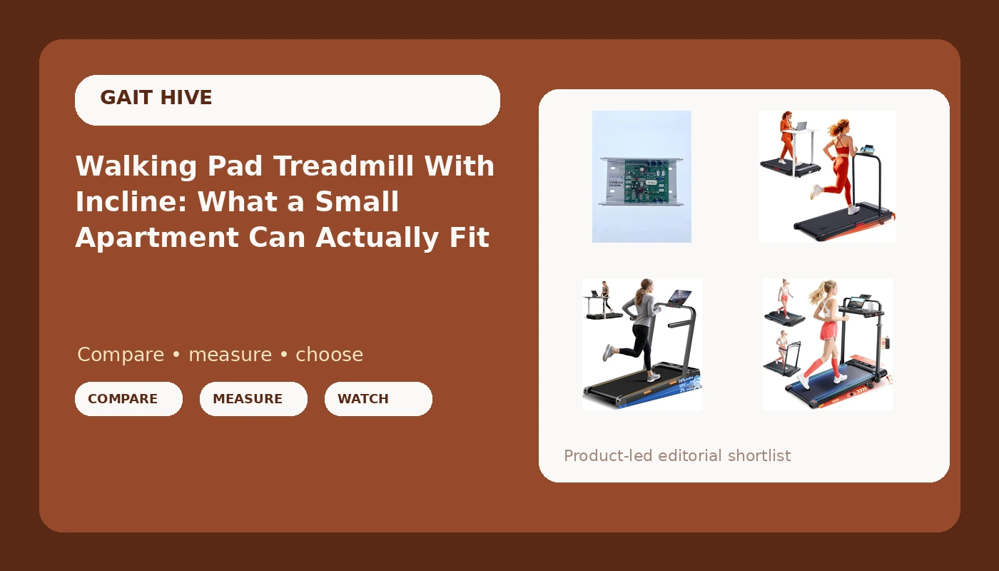 Walking Pad Treadmill With Incline: What a Small Apartment Can Actually Fit